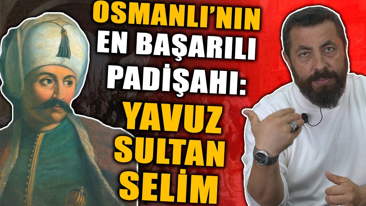 YAVUZ SULTAN SELİM SAVAŞLARI (2) | Aksi Tarih, Ahmet Anapalı