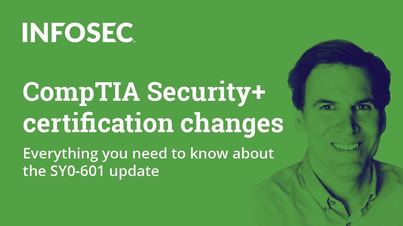 CompTIA Security+ SY0-601 update: Everything you need to know | Cyber Work Podcast