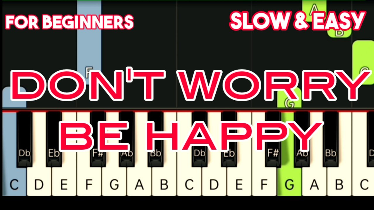 BOBBY MCFERRIN - DON'T WORRY BE HAPPY | SLOW & EASY PIANO TUTORIAL