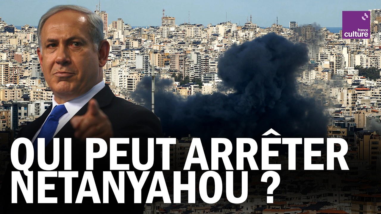 LIBAN SOUS LES BOMBES : qui peut arrêter NETANYAHOU ?