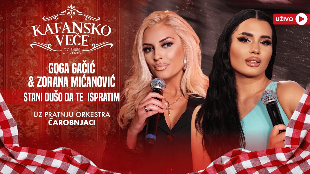 GOGA GACIC & ZORANA MICANOVIC - STANI DUSO DA TE ISPRATIM | UZIVO | (ORK CAROBNJACI) | 2024 | KV