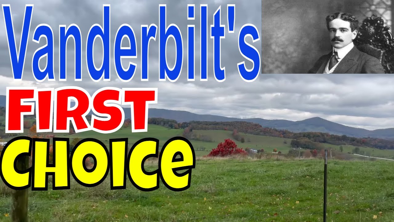 Vanderbilt's First Choice: Burke's Garden Virginia