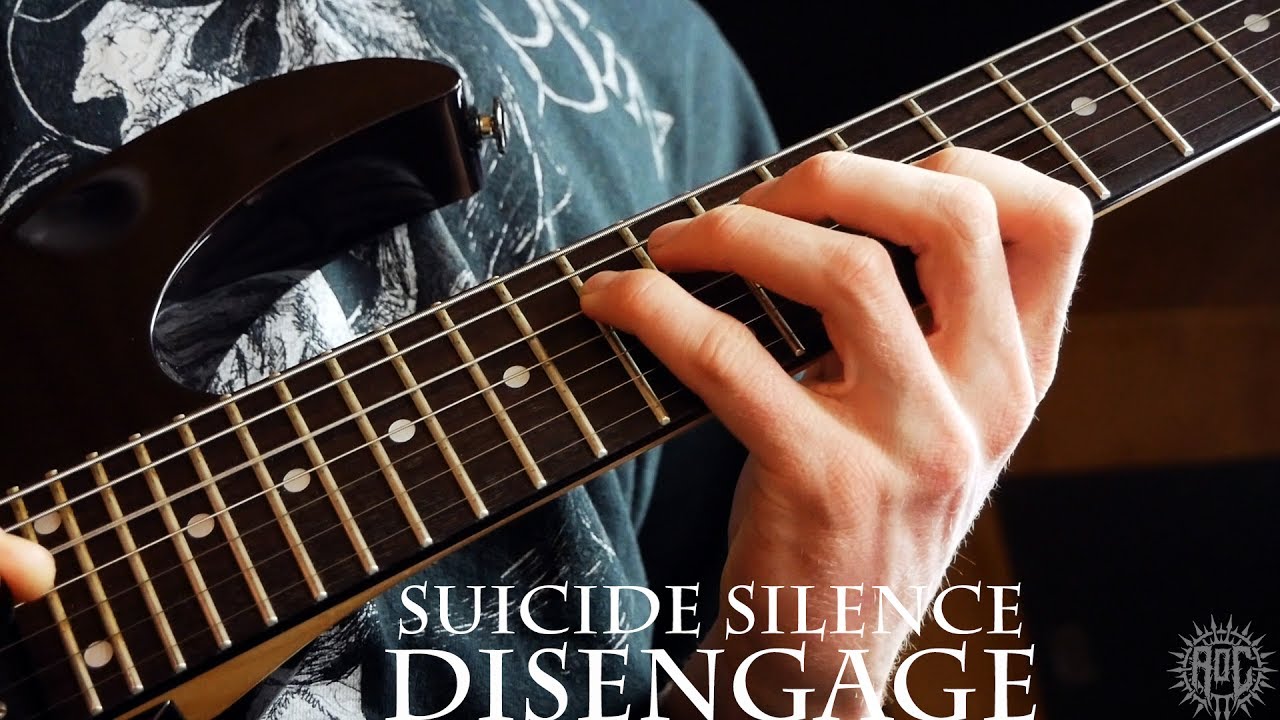 Suicide Silence - Disengage (Guitar Cover)