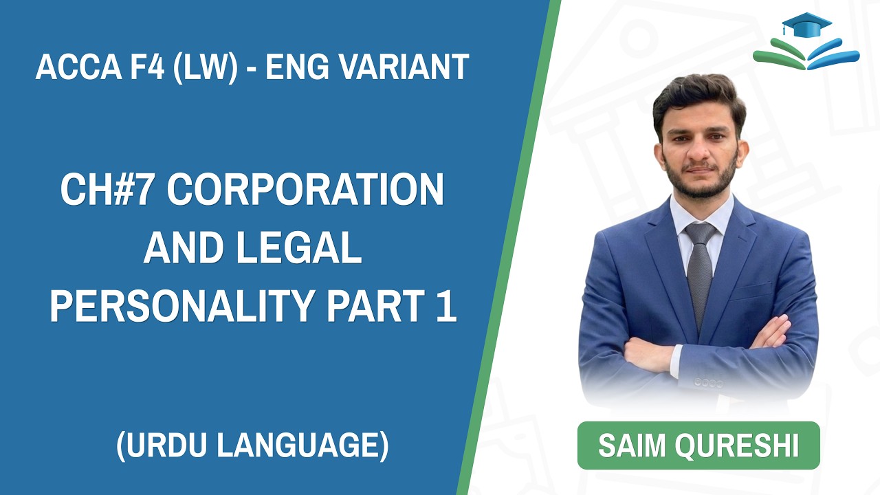 ACCA F4(LW)---Ch#7 Corporation and Legal Personality Part 1