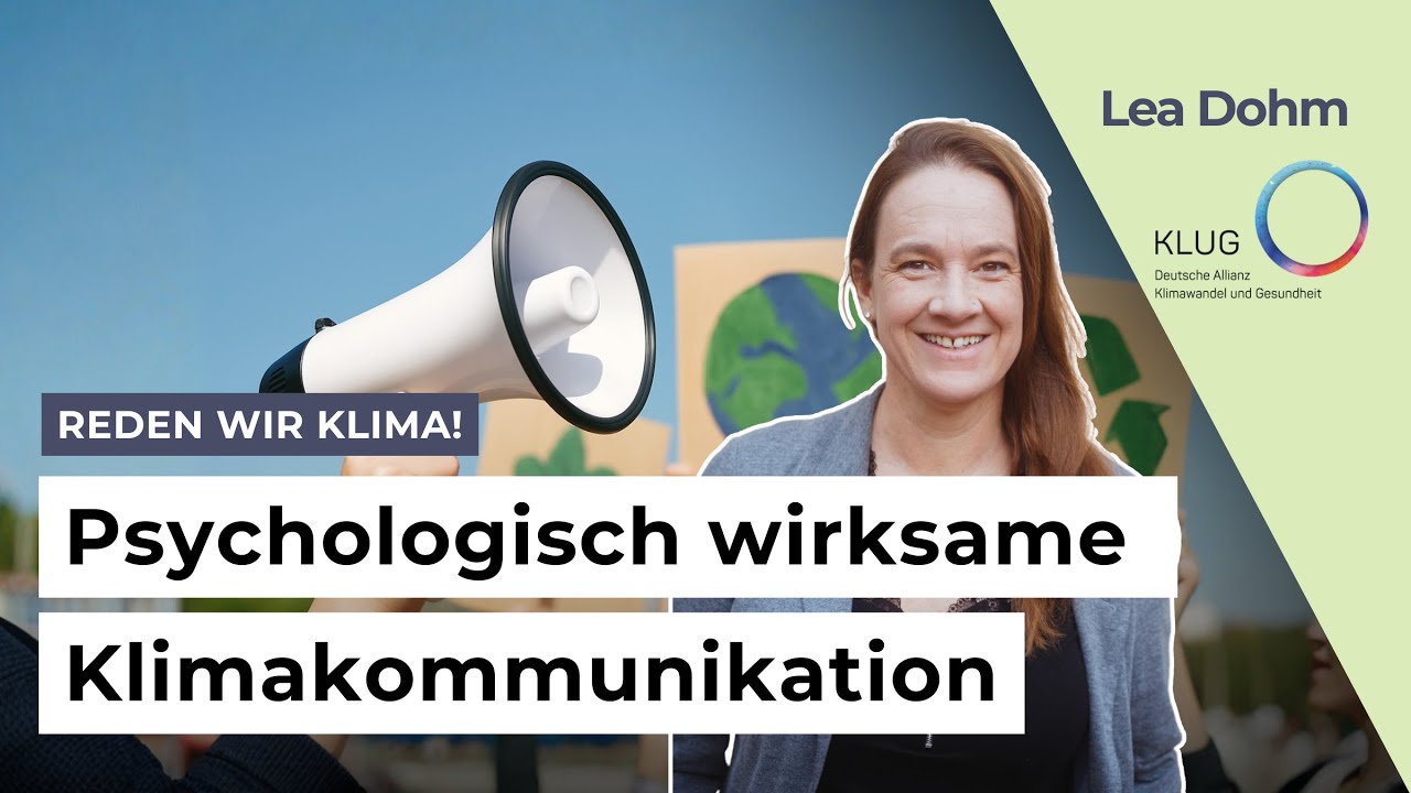Klimakommunikation, die wirkt: Psychologische Strategien mit Lea Dohm &ndash; Motivation statt Backlash