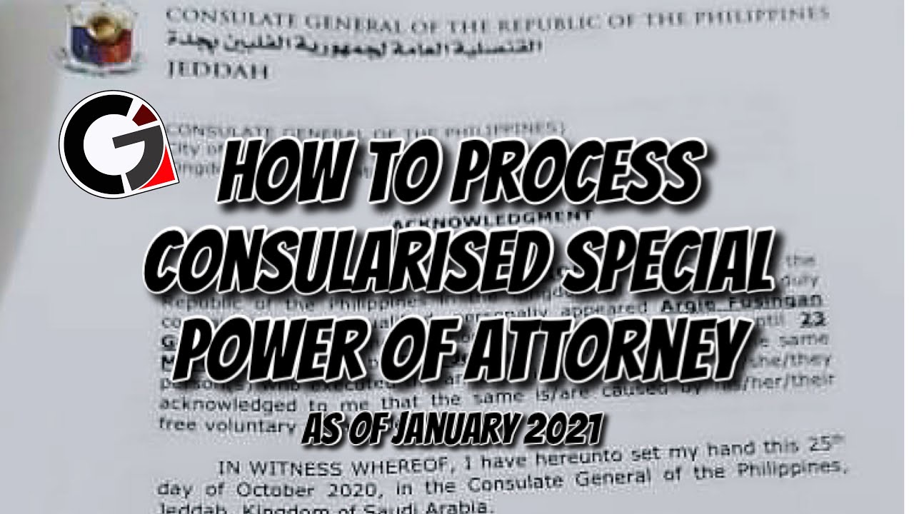 HOW TO PROCESS CONSULARISED SPECIALPOWER OF ATTORNEY | SPA | SAUDI ARABIA | AS OF JANUARY 2021