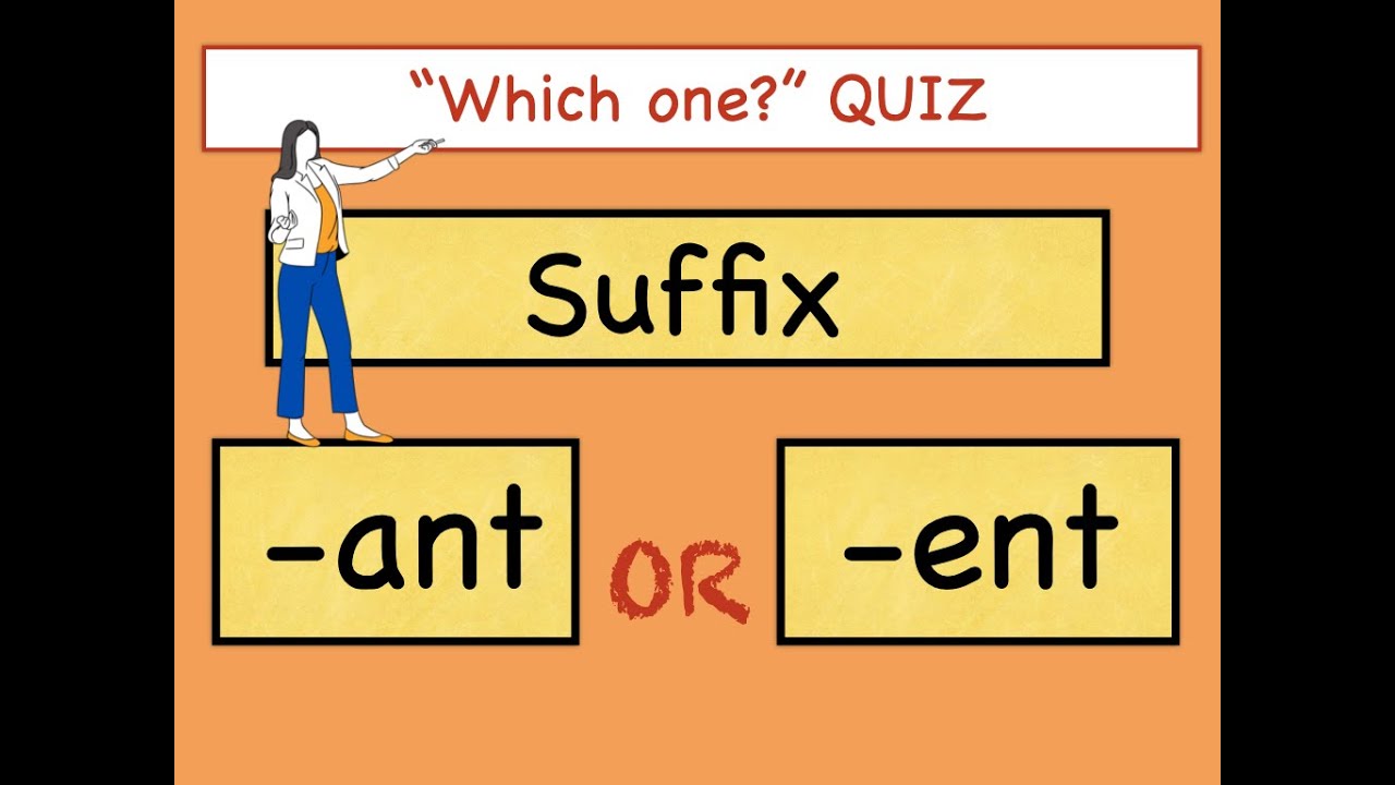 Which One Is Correct? Suffix Showdown: -ant vs. -ent! Boost Your Word Power 🎓