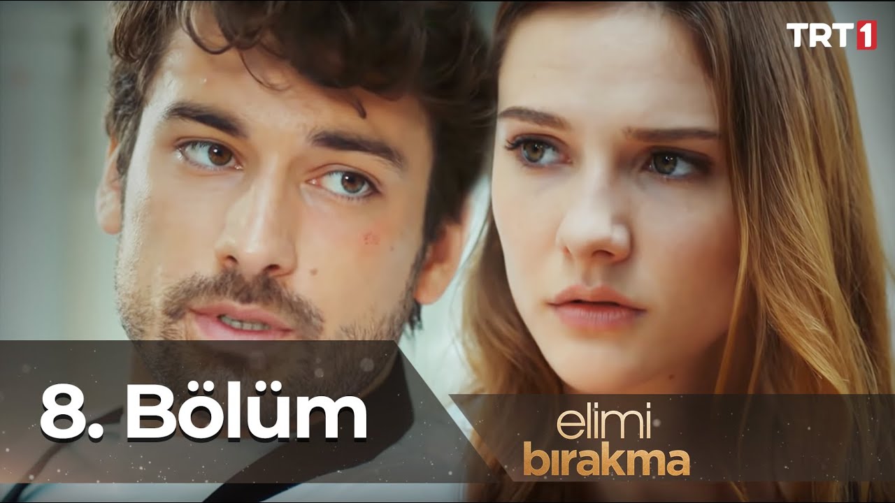 Elimi Bırakma 8. B&ouml;l&uuml;m