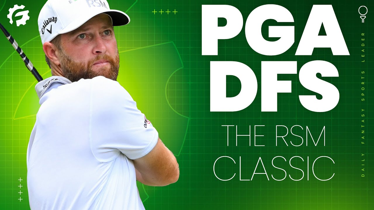 Expert PGA DFS Strategies for The RSM Classic!