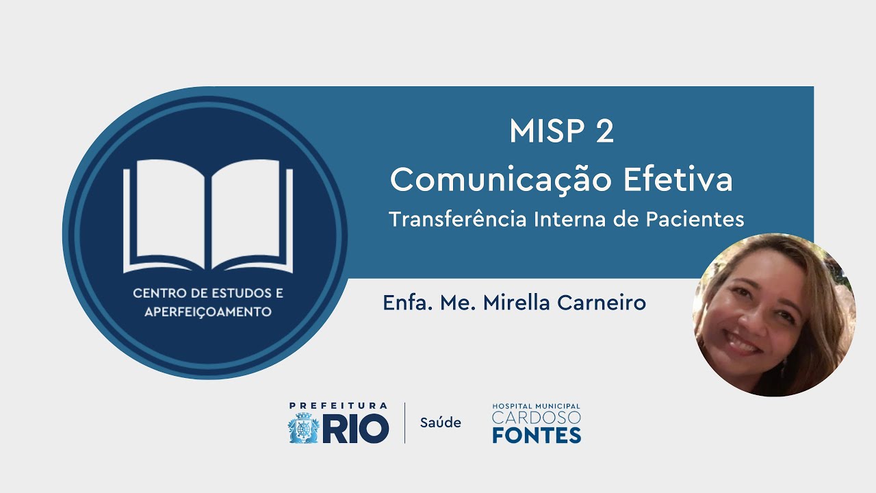 MISP 2 - Comunicação efetiva e protocolo de transferência interna de pacientes.