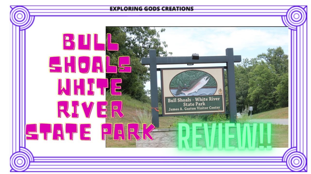 campground review video of Bull Shoals White River State Park, Lakeview, Arkansas