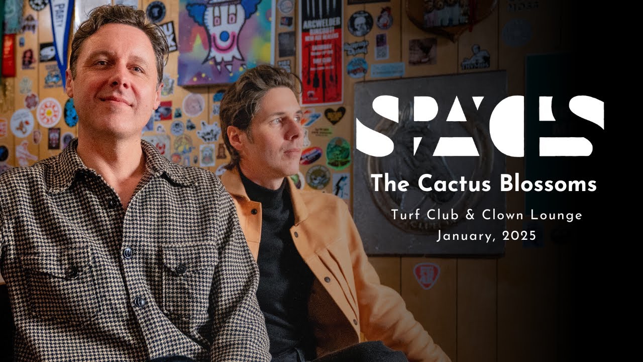 Spaces — The Cactus Blossoms at The Turf Club + The Clown Lounge
