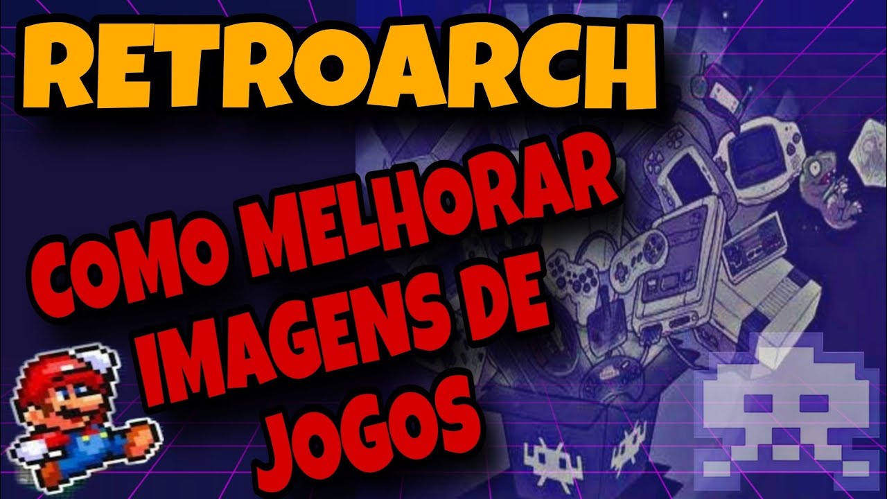COMO MELHORAR GRÁFICOS DE JOGOS NO EMULADOR RETROARCH