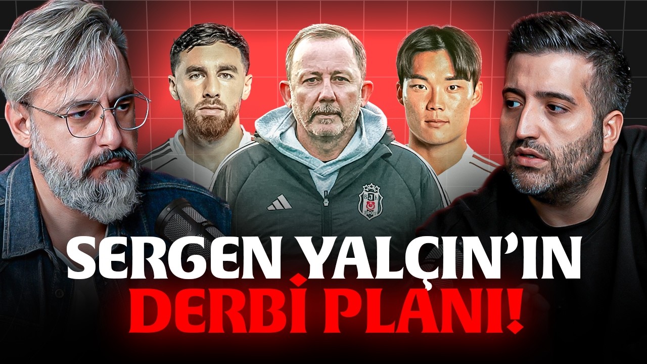 BEŞİKTAŞ DERBİYE KİTLENDİ! Serdal Adalı'dan Çıkarma, Sergen Yalçın... | “90+BEŞİKTAŞ”