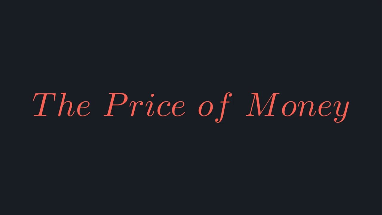 The price of money