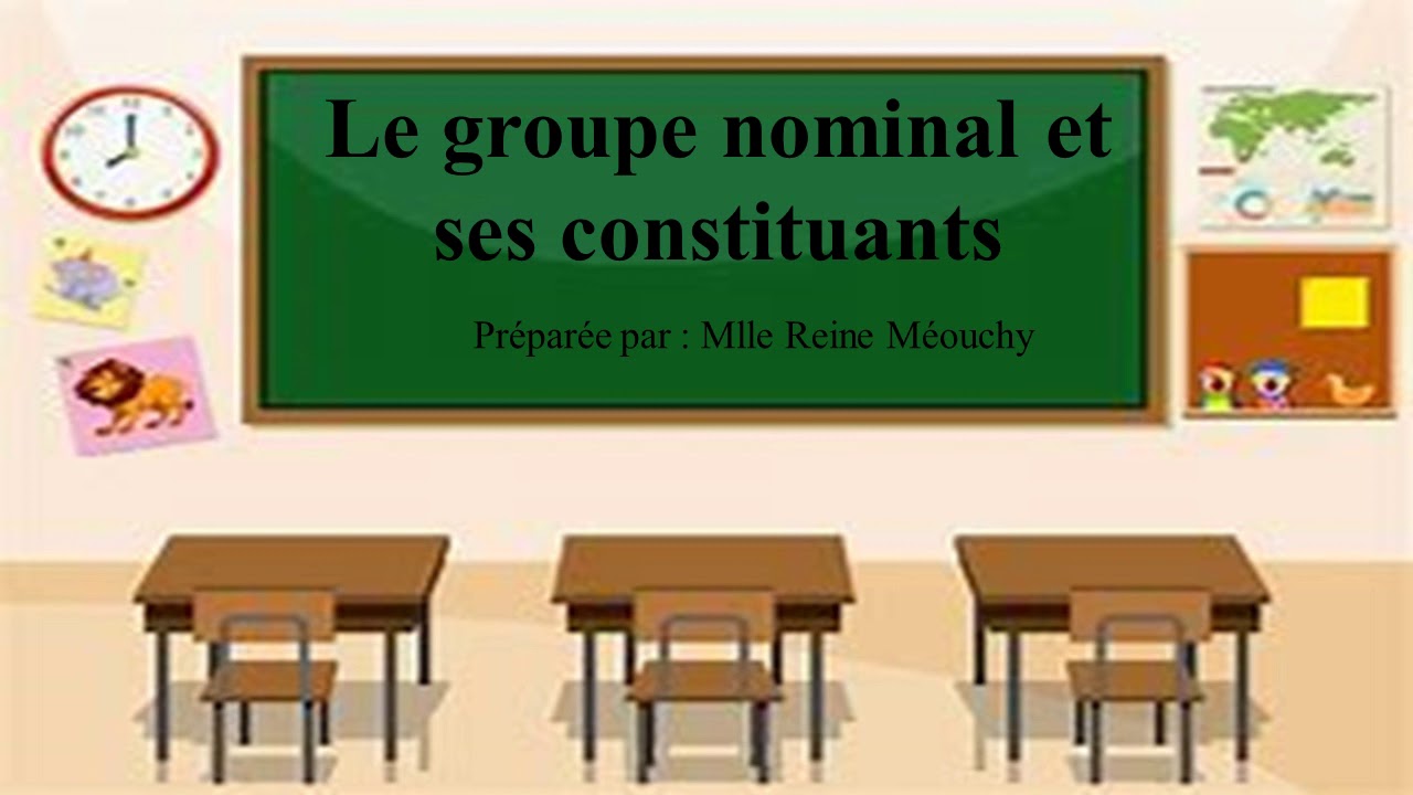 Le groupe nominal et ses constituants