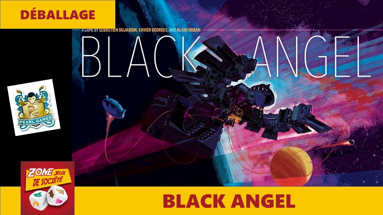Déballage critiqué de Black Angel (Version française)