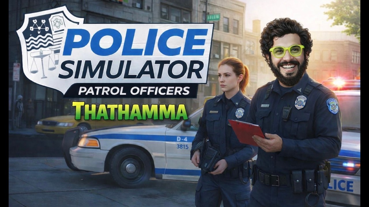 THATHAMMA'S NEW POLICE CAREER GRINDING PART 1  POLICE SIMULATOR PATROL OFFICERS 18+ STREAM