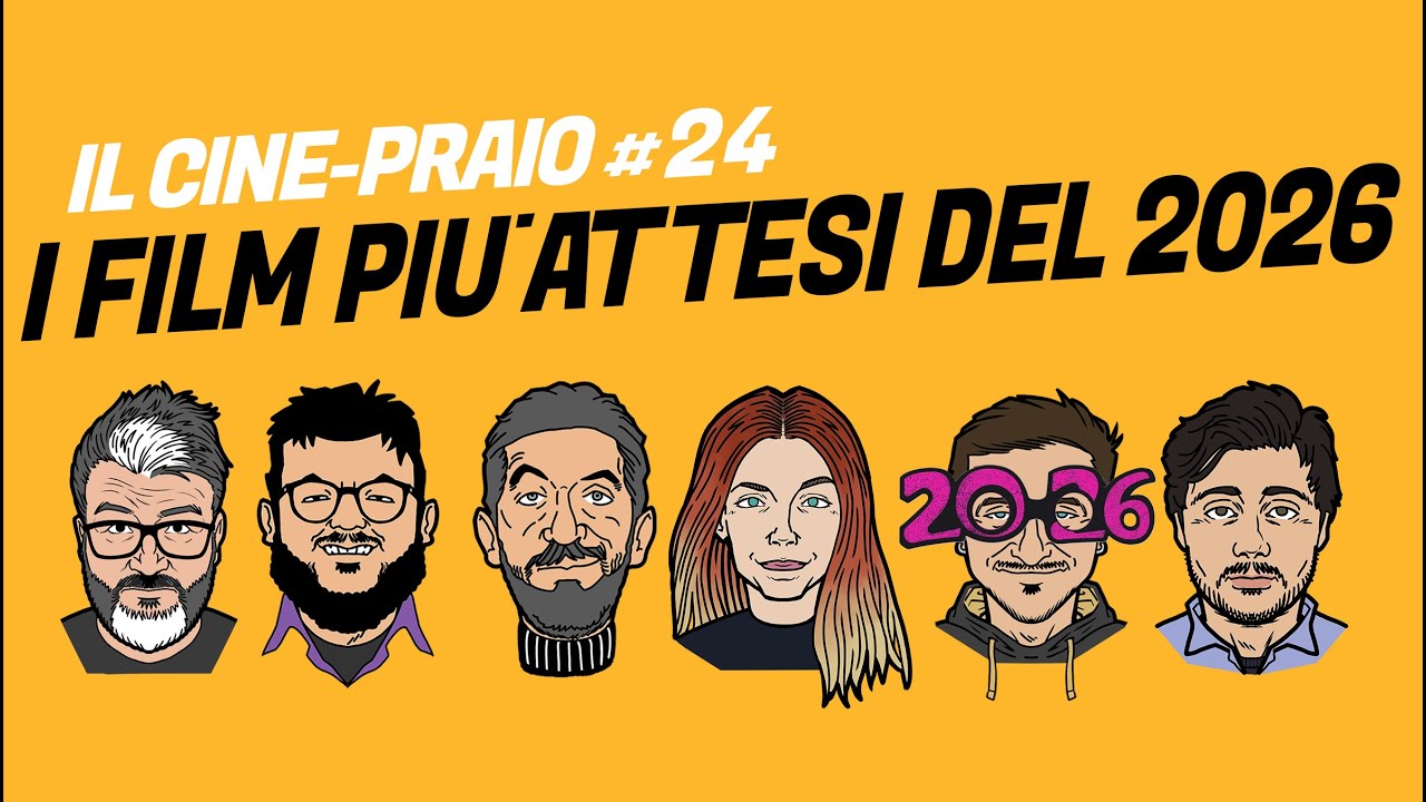 I FILM più ATTESI DEL 2026!  - Cinepraio #24