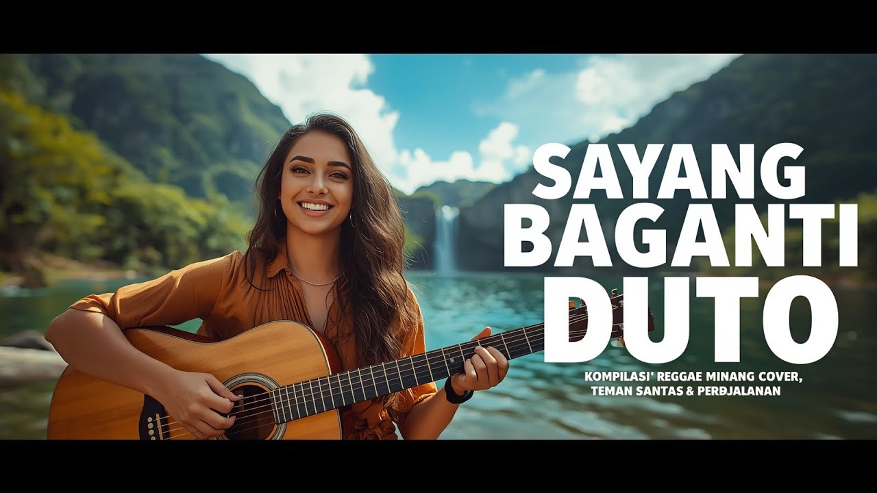 🎶 SAYANG BAGANTI DUTO – Kompilasi Lagu Reggae Minang Cover 🌴🎸