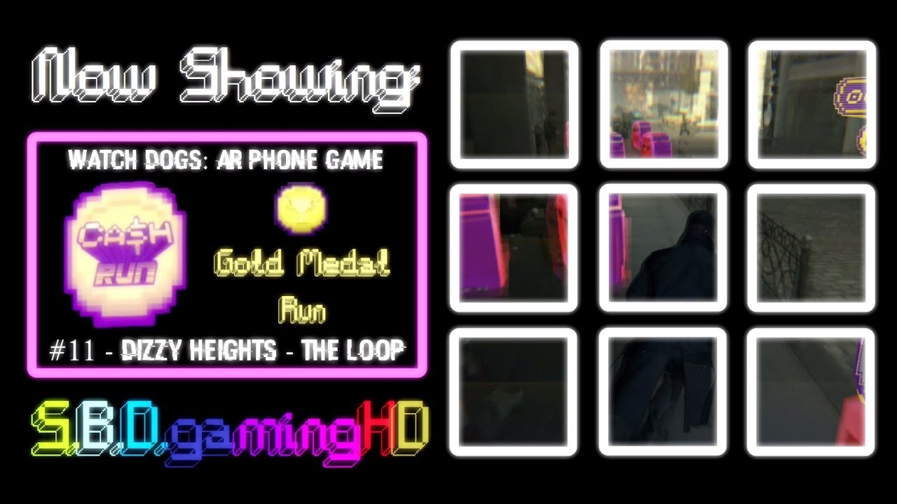 Watch Dogs: Cash Run - Dizzy Heights, Gold Medal Run #11 - The Loop