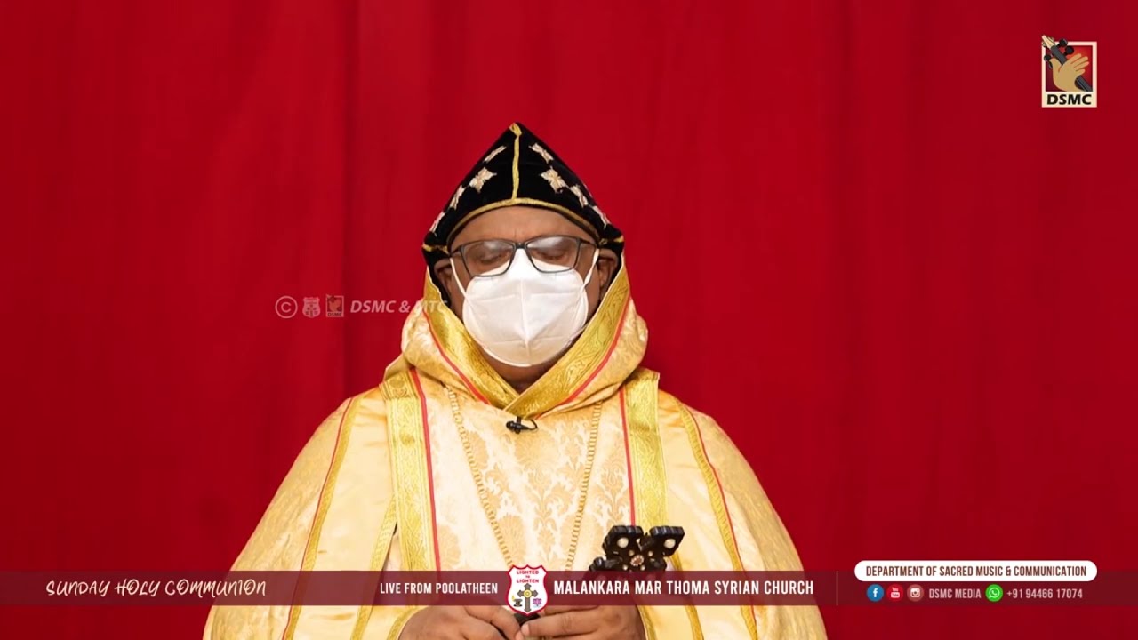 MOST REV DR THEODOSIUS MAR THOMA METROPOLITAN | POOLATHEEN | 16.05.2021 | DSMC MEDIA