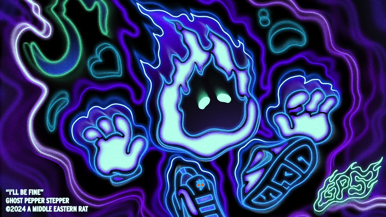 GHOST PEPPER STEPPER - I'll Be Fine