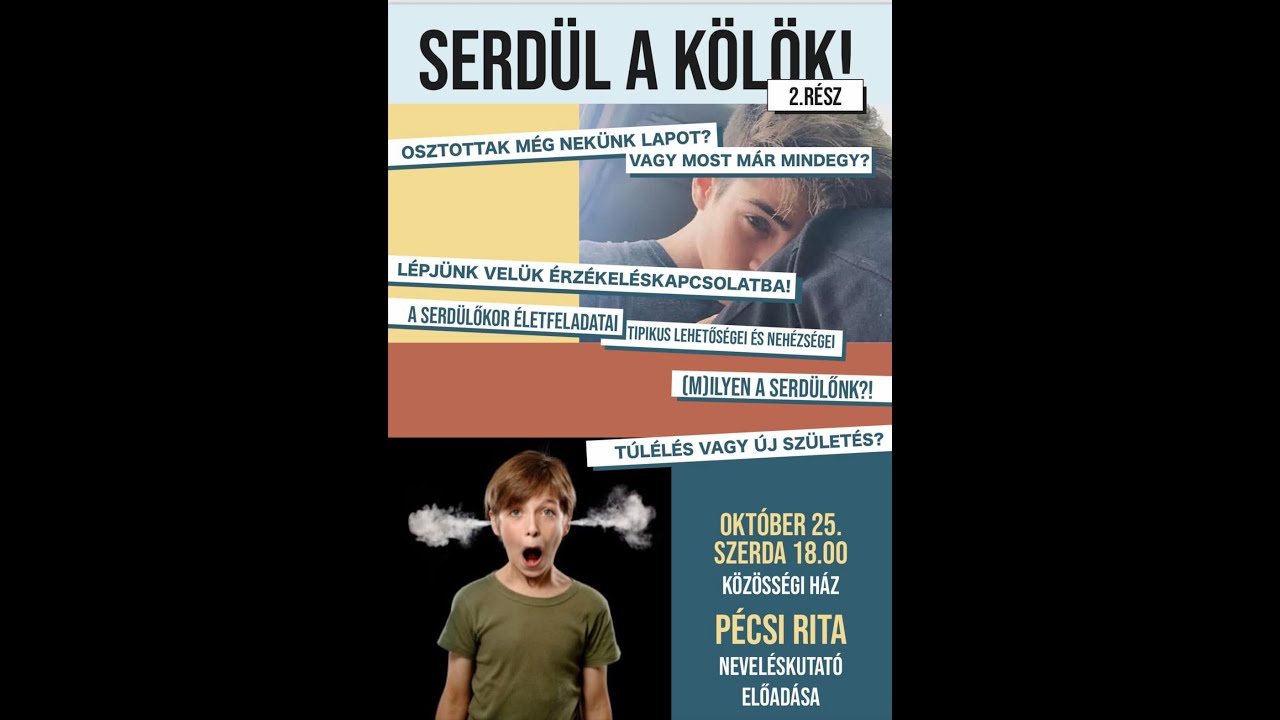 Uzsalyné Dr. Pécsi Rita: Serdül a kölök! - 2. előadás