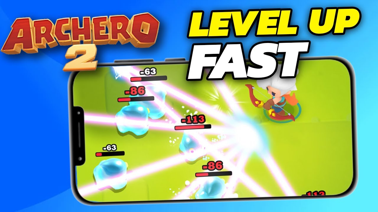 How To Level Up Fast In Archero 2