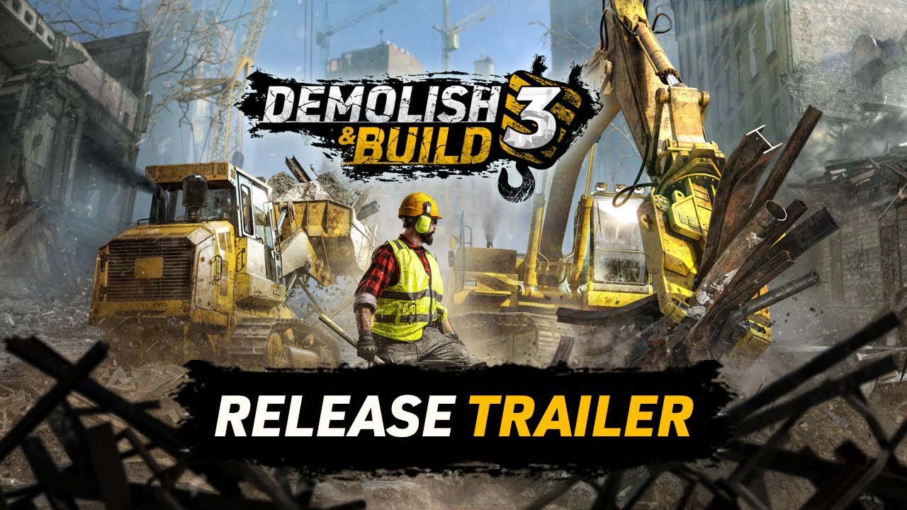 Demolish & Build 3 - Release Trailer | Demolish Games