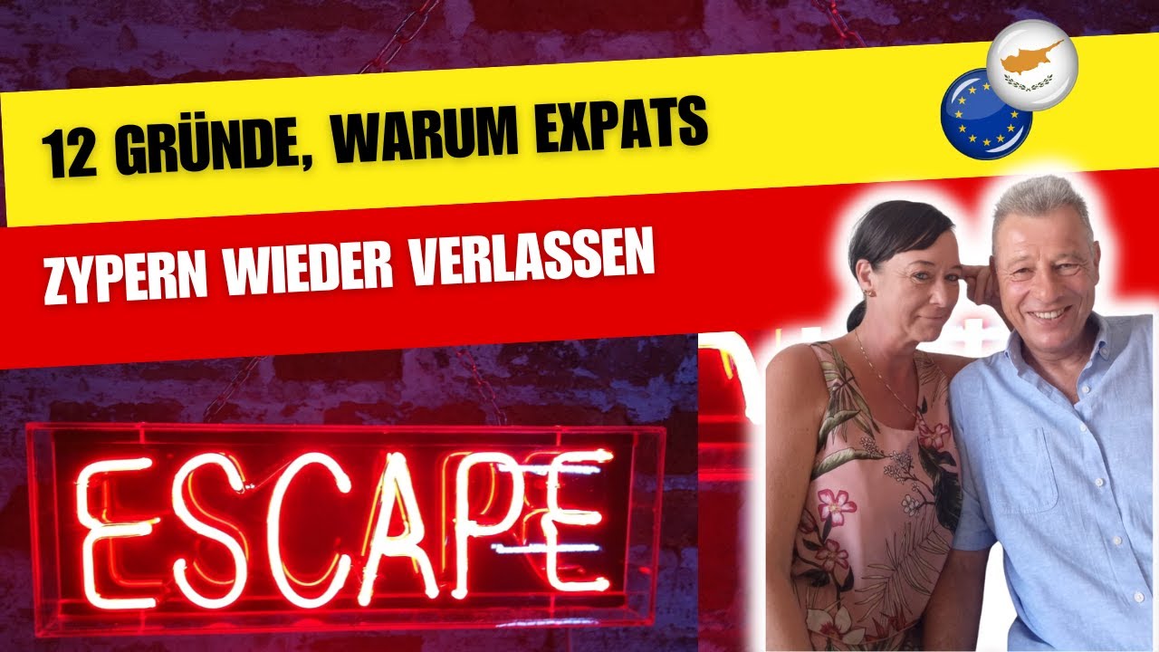 12 Gründe, warum Expats wieder Zypern verlassen