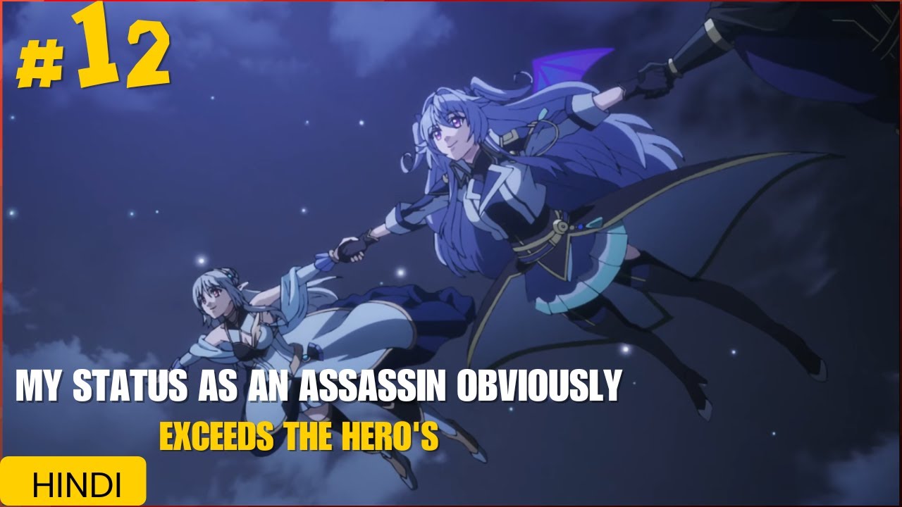 my status as an assassin obviously exceeds the hero's episode 12 explain in hindi