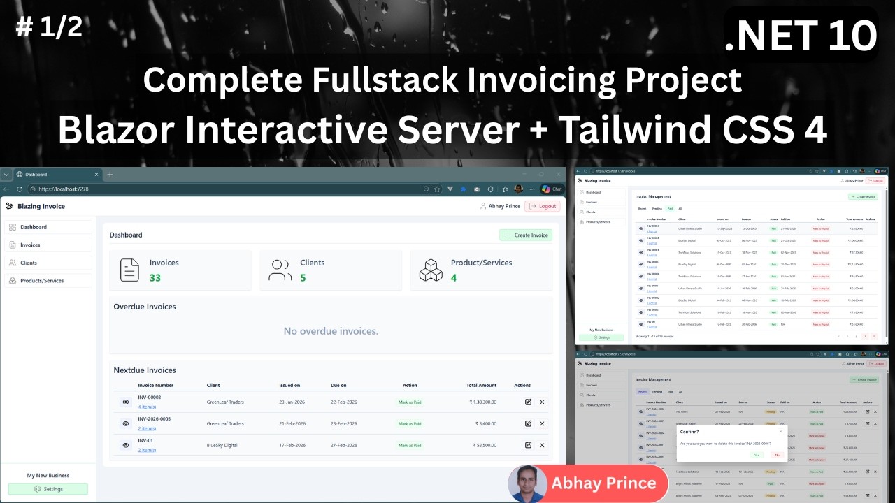 # 1 of 2 Build Fullstack Invoicing App using Blazor Server + Tailwind 4 in .NET 10 by Abhay Prince