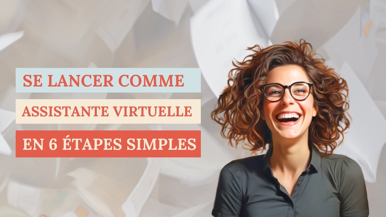 ASSISTANTE VIRTUELLE : Comment devenir Indépendante en 2026 (6 étapes)
