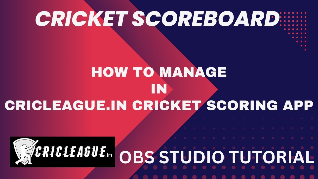 Cricleague.in Online Scoring | Best Free Cricket Scoreboard | Scoreboard In OBS Studio | Tutorial