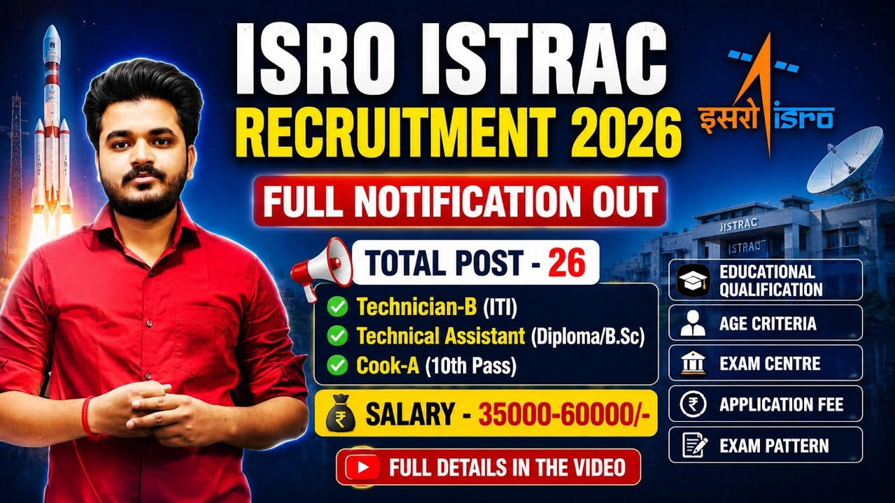 ISRO ISTRAC Full Notification Out 2026 | ISRO ISTRAC Recruitment 2026 Detailed Advertisement 2026Out