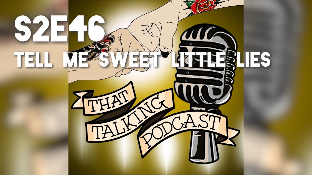 Tell Me Sweet Little Lies