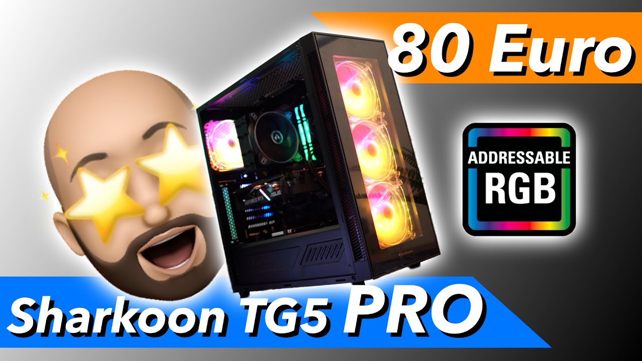 Bestes RGB Gehäuse unter 80€? Sharkoon TG5 Pro Unboxing & Test