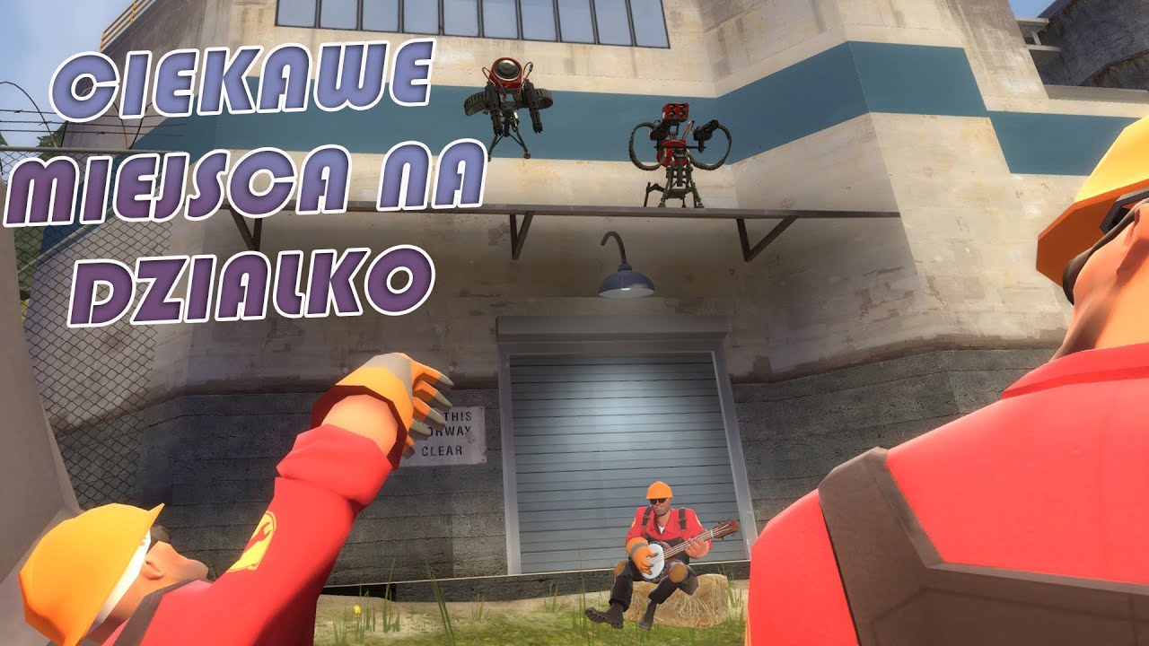 Ciekawe miejsca na Działko w TF2