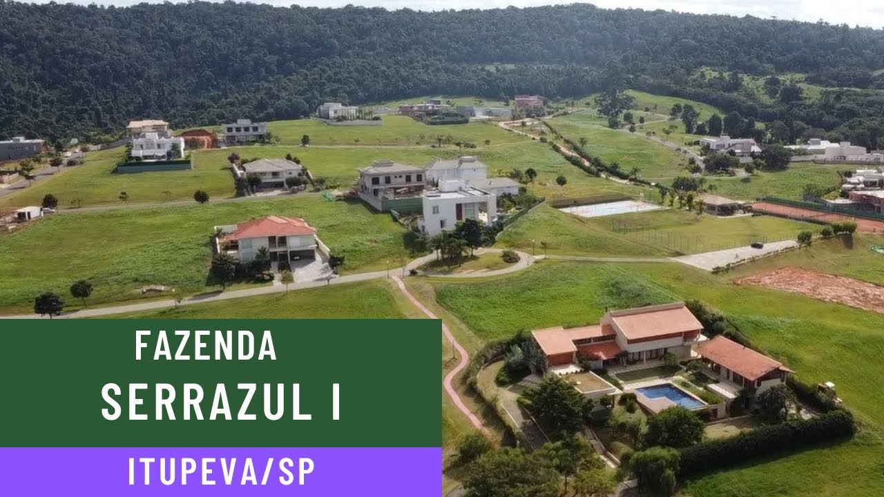 Conheça o Loteamento Fechado Fazenda SerrAzul I  em Itupeva - SP / Grupo Terras de São José
