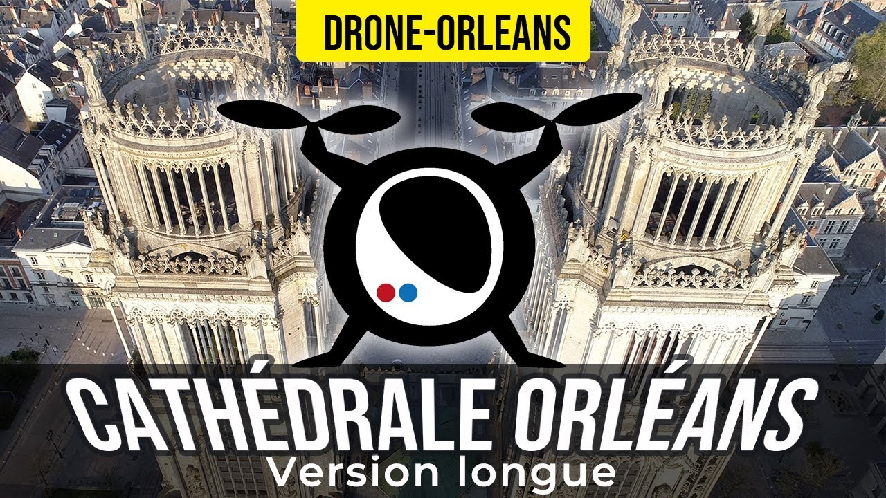 La Cathédrale d'Orléans