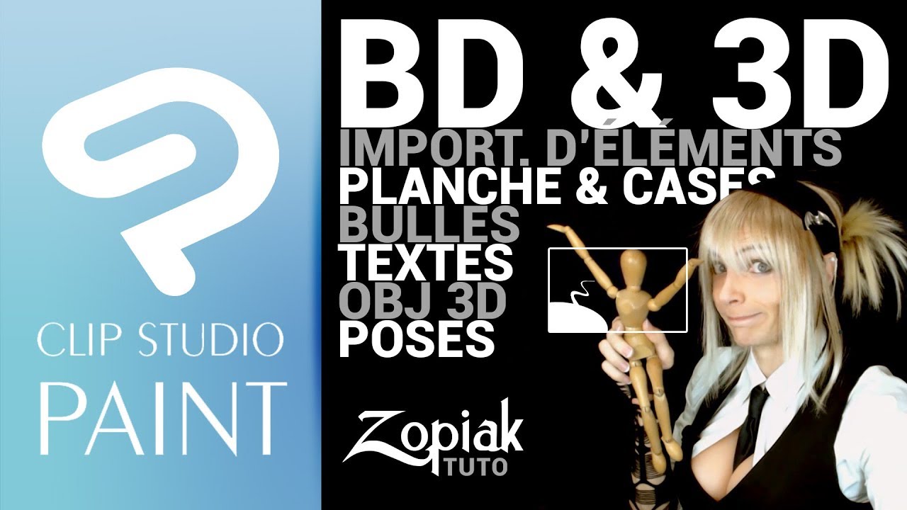 【Zopiak • Tuto】BD & 3D【CLIP STUDIO PAINT】