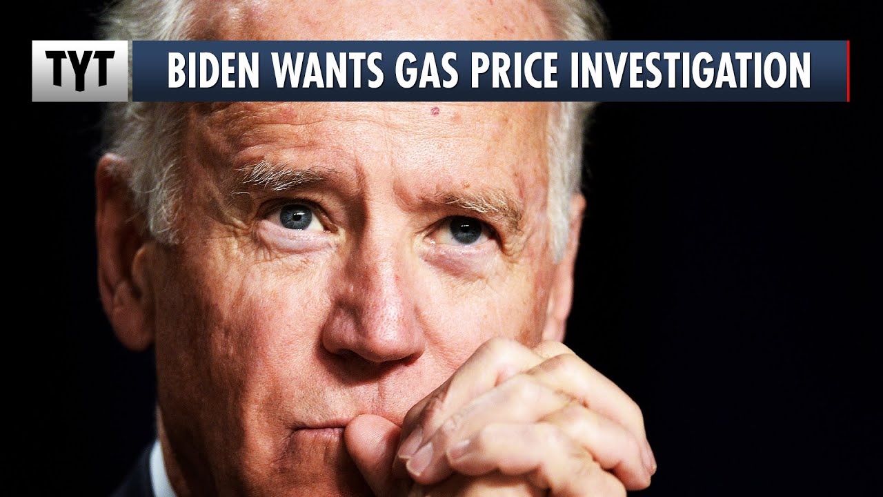 Biden PUSHING For Gas Price Investigation