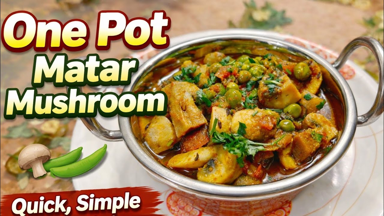 One Pot Matar Mushroom Recipe | Quick, Simple & Delicious 🍄