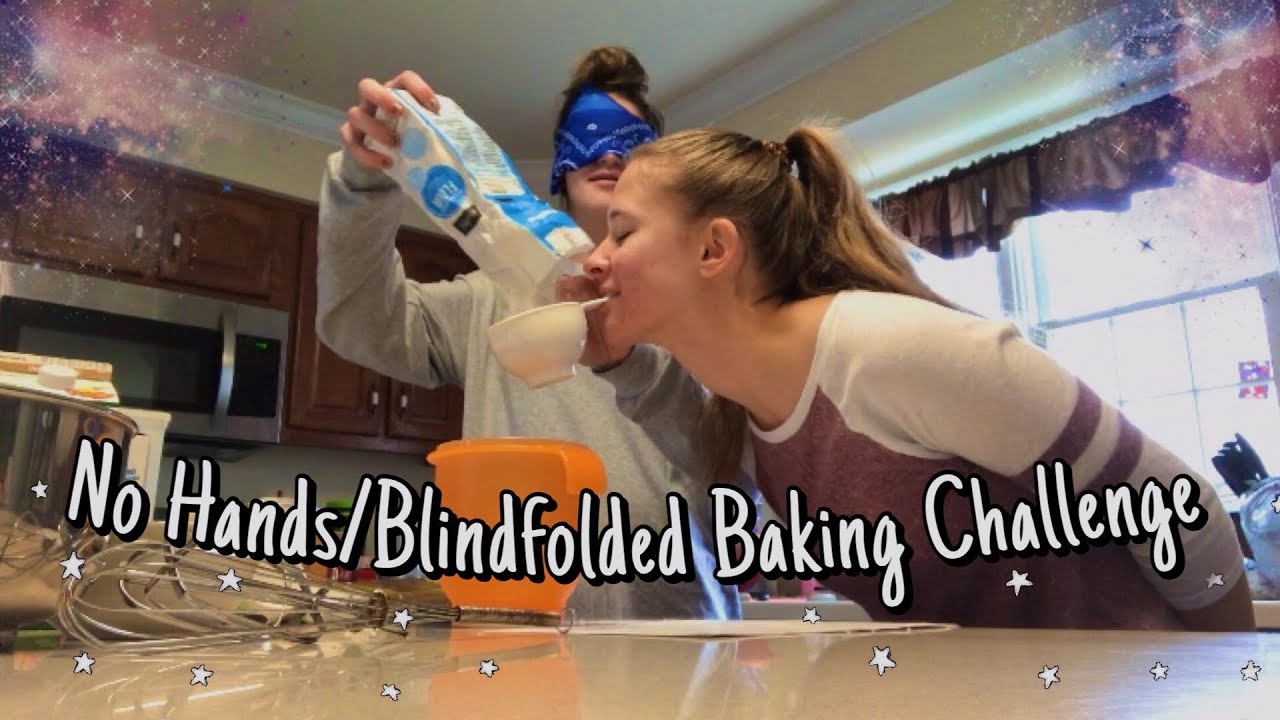 No Hands/Blindfolded Baking Challenge