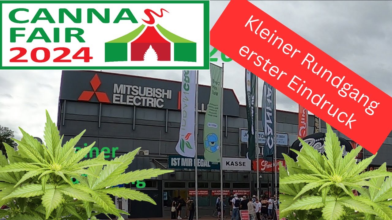 Cannafair 2024 Tag 1 Freitag kurzer Rundgang