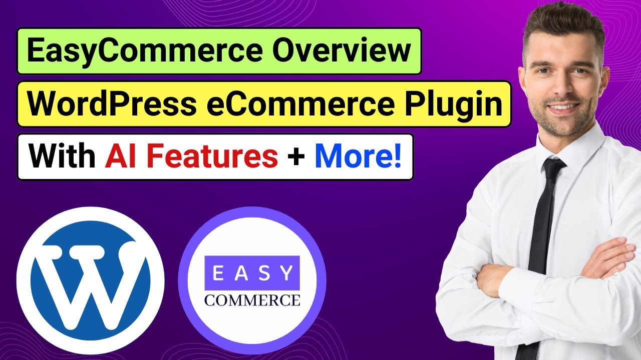 EasyCommerce Overview - New eCommerce Solution for WordPress | AI Powered WordPress eCommerce Plugin