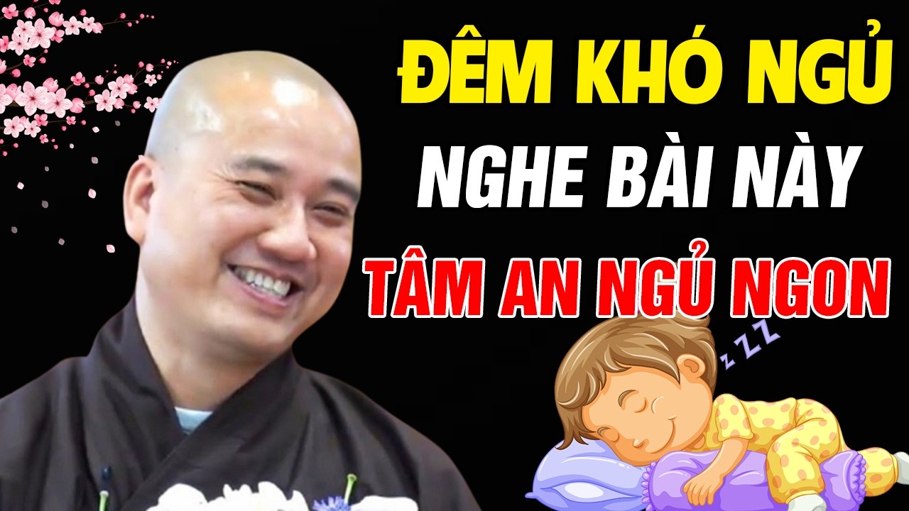🔴Ai Trằn Trọc Mỗi Đêm, Mở Nghe Bài Giảng Này Liền Ngủ Ngon 