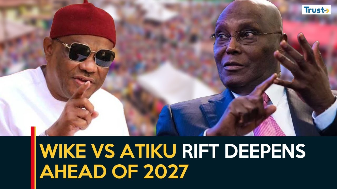 PDP Power Struggle: Wike Vs Atiku Rift Deepens Ahead of 2027 | Daily Politics