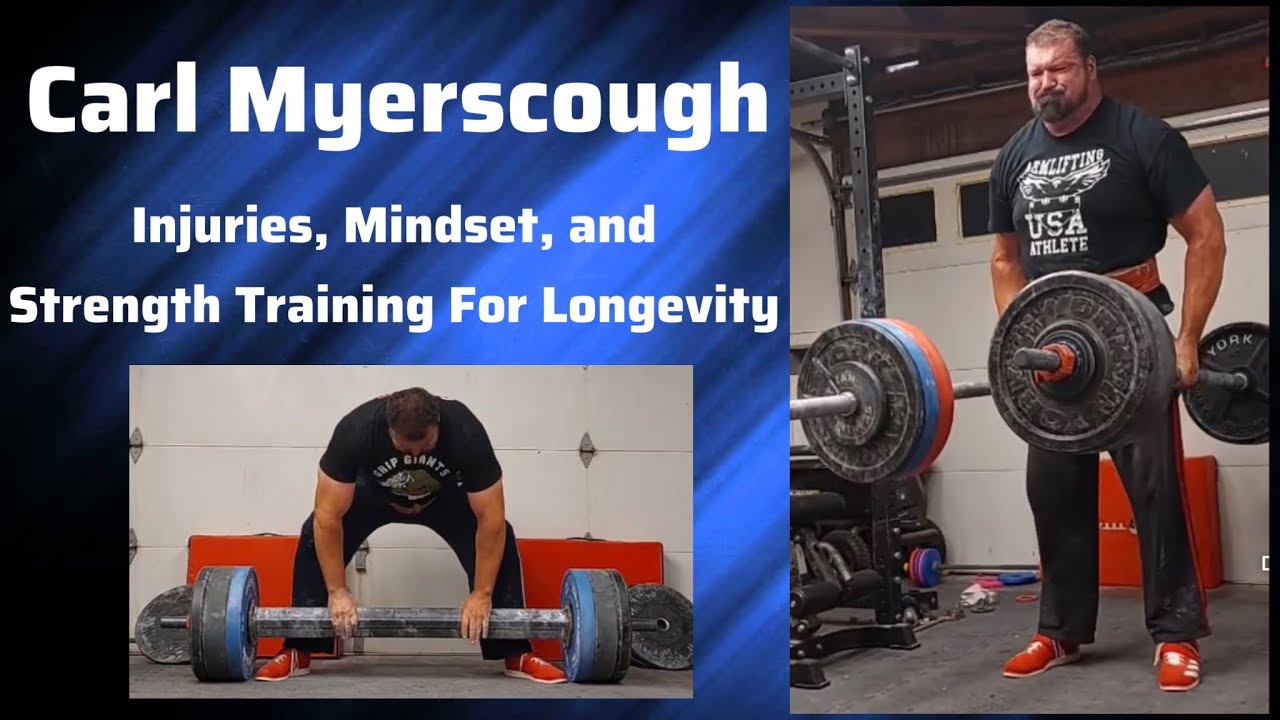 Carl Myerscough Talks Injuries, Mindset, and Strength Training For Longevity
